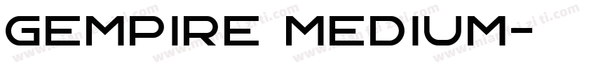 Gempire Medium字体转换